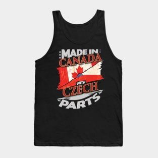 Made In Canada With Czech Parts - Gift for Czech From Czech Republic Tank Top